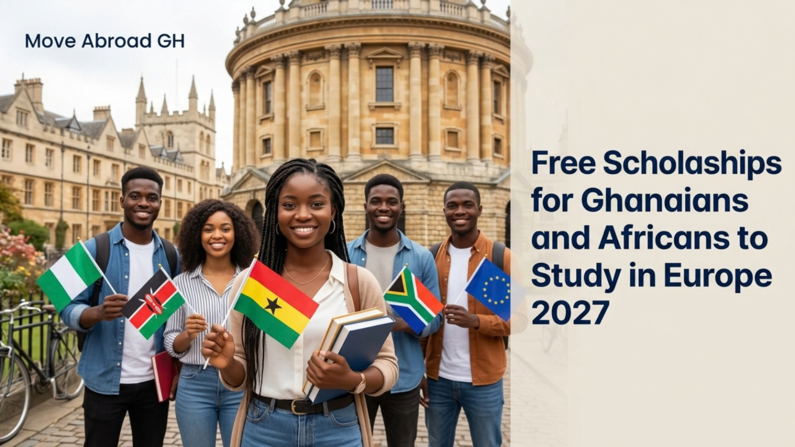 Free Scholarships for Ghanaians and Africans to Study in Europe 2027